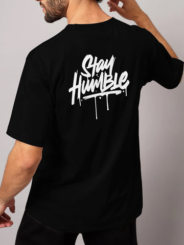 STAY HUMBLE - OVERSIZED