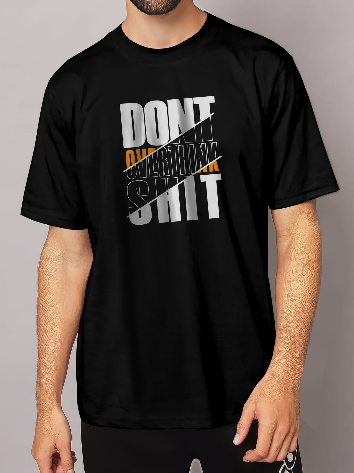 DON'T OVERTHINK SHIT - MEN'S OVERSIZED TSHIRT